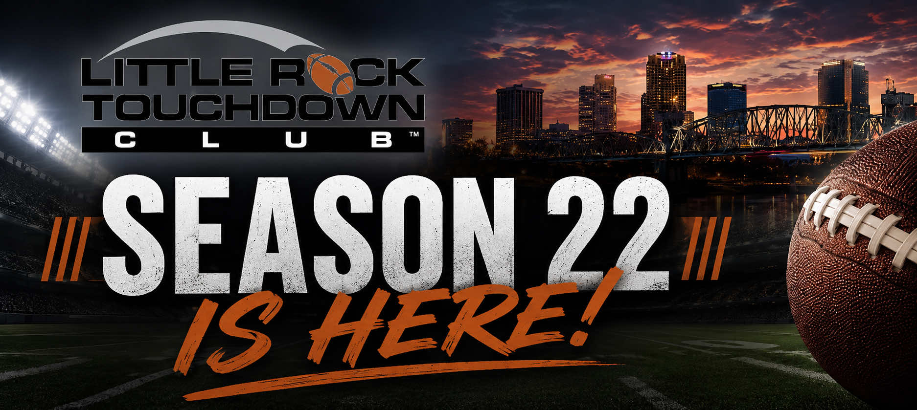 Little Rock Touchdown Club - Season 22 Is Here! - Join Now